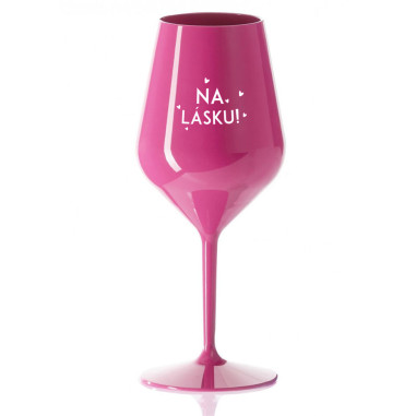 Nerozbitný plastový pohár NA LÁSKU, 470ml, ružový